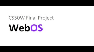 WebOS (Capstone) - Final Project | CS50W
