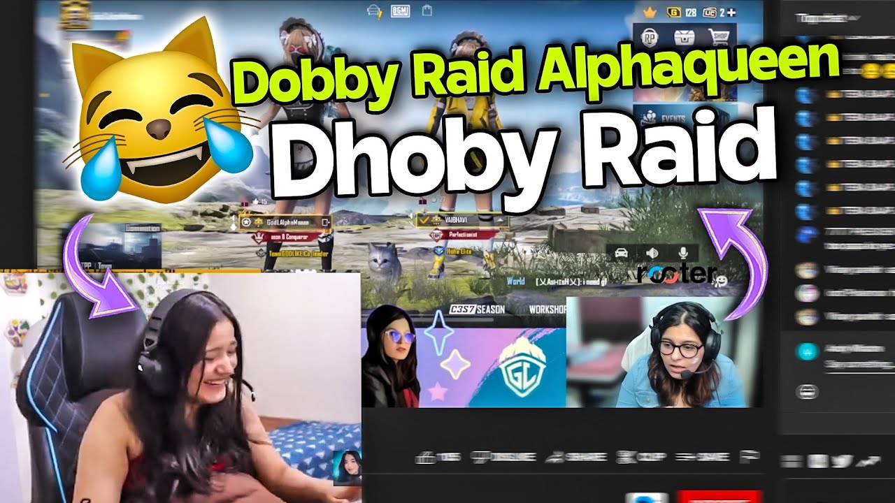 DOBBY RAID GODL ALPHAQUEEN - DHOBY RAID😂