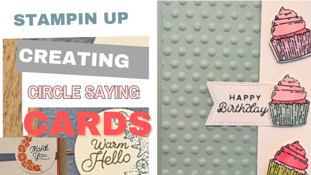 Stampin Up I Circle Sayings I Card Making I Layered Cards