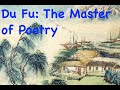 Du Fu 杜甫 The Master Of Poetry 