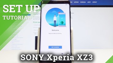 How to Activate SONY Xperia XZ3 - Set Up Process / SONY First Configuration