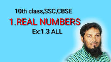10th class SSC,CBSE (REAL NUMBERS) Ex:1.3Q.No(All)llft: Roshan Sir
