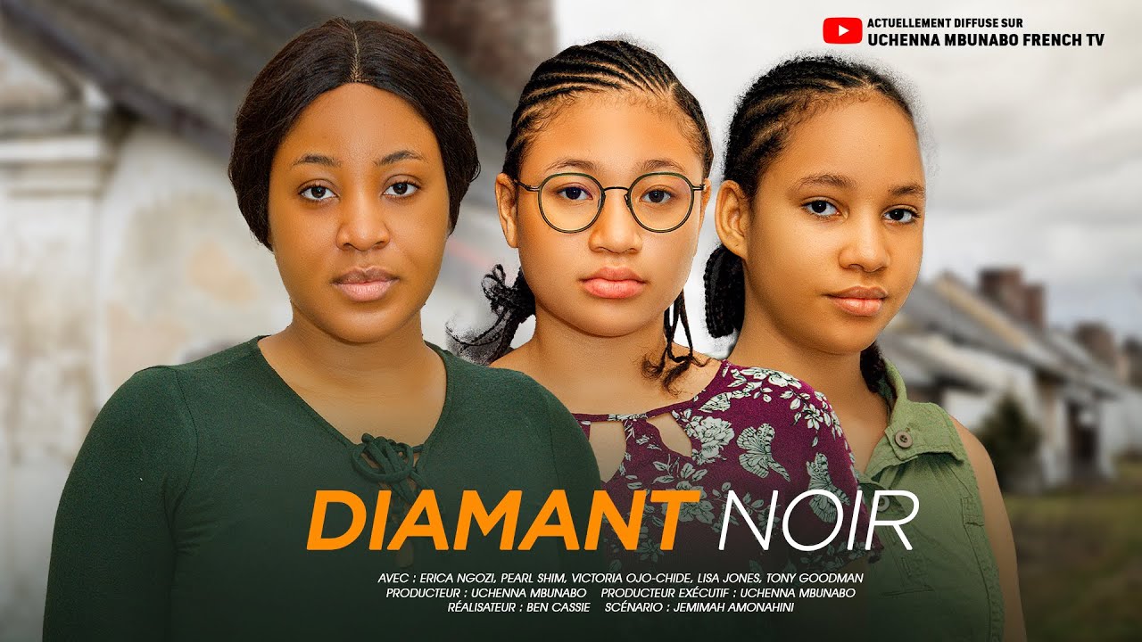 DIAMANT NOIR - ERICA NLEWEDIM, PEARL SHIM, LISA JONES, Dernier Film Nigérian En Français