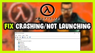 How to FIX Half-Life Crashing / Not Launching!