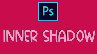 How to Create an Inner Shadow Layer Style Effect in Photoshop - Tutorial for Beginners