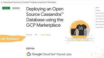 Deploying an Open Source Cassandra™ Database using the GCP Marketplace Lab solution || Free swags