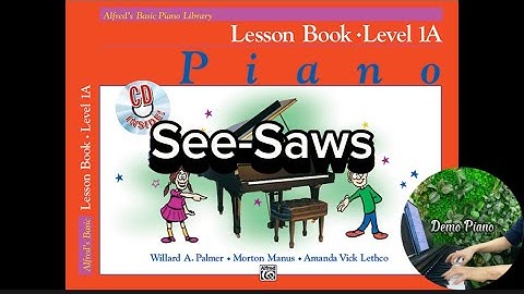 See-Saws (P35) | Lesson Book - Level 1A | Alfred’s Basic Piano Library