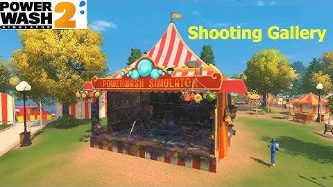 PowerWash Simulator 2 – Shooting Gallery 100% CLEAN! ⛺💦 Part-8
