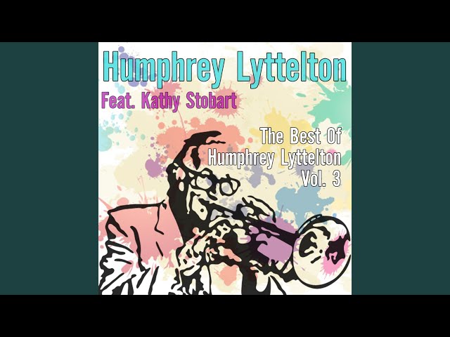 Humphrey Lyttelton - Gee, Baby Ain't I Good to You