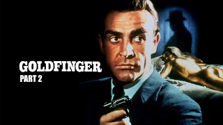 James Bond  Goldfinger (Part 2) | Movies in Minutes #goldfinger #jamesbond #bond #bond007 #007