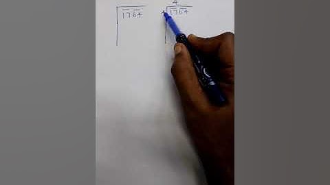 Std 8 Find the square root of 1764 by Long Division Method