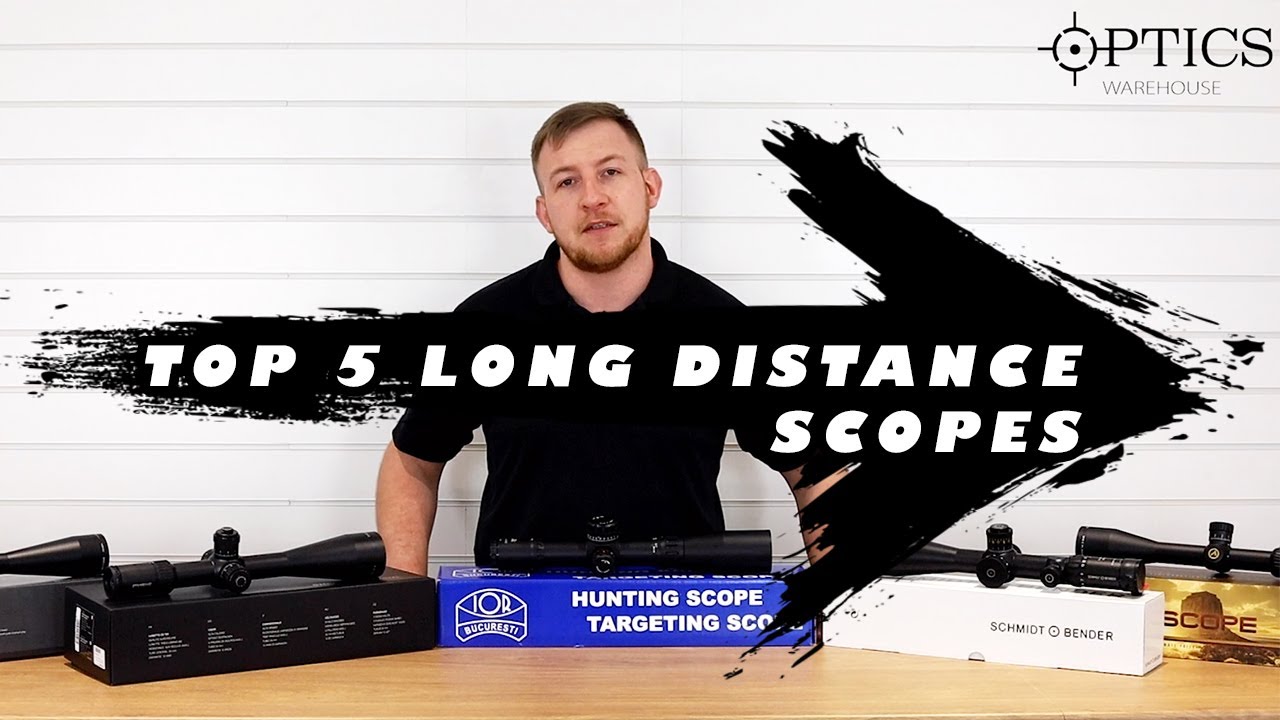 Top 5 Long Distance Scopes Of 2020 (So Far...) - YouTube