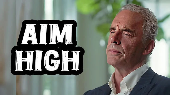 “Aim for the Highest Possible Aim” - Jordan Peterson