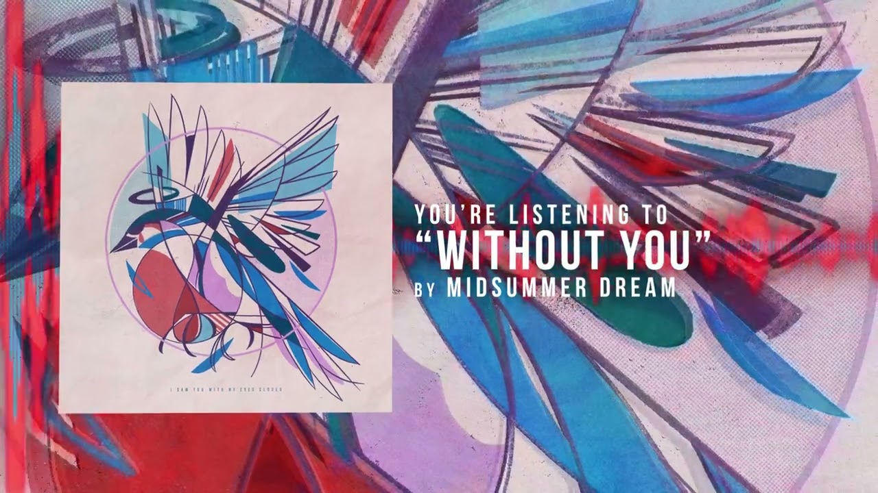Watch Midsummer Dream - Without You (Album Stream) on YouTube Watch Midsummer Dream - Without You (Album Stream) on YouTube