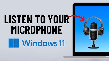 How to Listen to Your Own Microphone on Windows 11