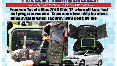 Program Toyota Vios 2014 chip 72 when all keys lost and Generate slave key for close security light