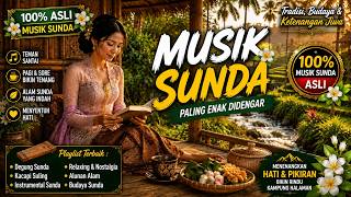 SULING KECAPI SUNDA PALING DICARI 2026 | Jaipong Kendang Rampak Bass Nendang - Auto Merinding