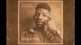 Baba Ese by Ice Slot Avengerjr