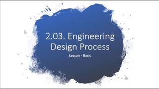 2.03.2.1.B. Engineering Design Process (Basic)