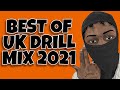 UK DRILL MIX 2021(Central Cee, Arrdee, Ambush M24, Headie One, Loski, CGM, K Trap, Loose1 and More.