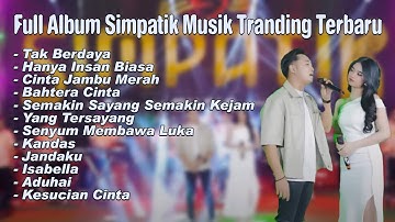 Tak Berdaya ~ DIANDRA AYU FT IRWAN KRISDIYANTO || Simpatik Musik Full Album Terbaru