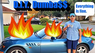 Fail!! How to Turn a 4 hour Project into 4 Days: BMW Z3