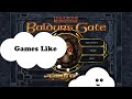 5 Games Like Baldur's Gate