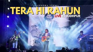 Gajendra Verma - Tera Hi Rahun - Live | IGNUS'26 | IIT Jodhpur 2026