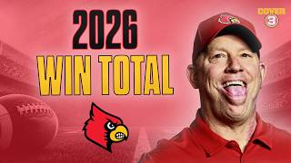 Louisville 2026 Season Preview: Cardinals Win Total Predictions | Cover 3 College Football