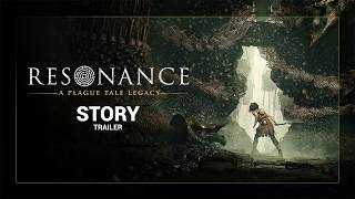 Resonance: A Plague Tale Legacy - Story Trailer