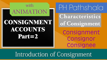 Consignment Account - Introduction of Consignment -  Part 2