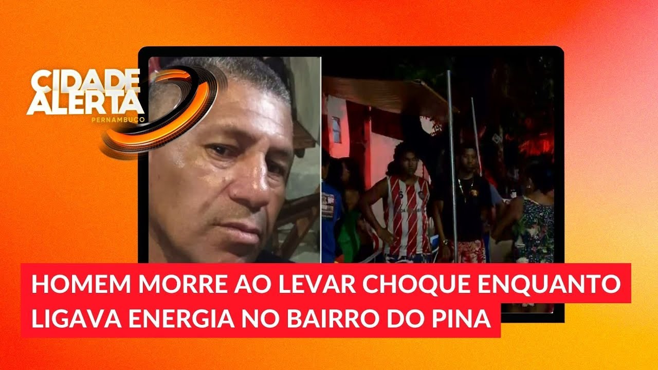 Homem morre ao levar choque enquanto ligava energia no bairro do Pina