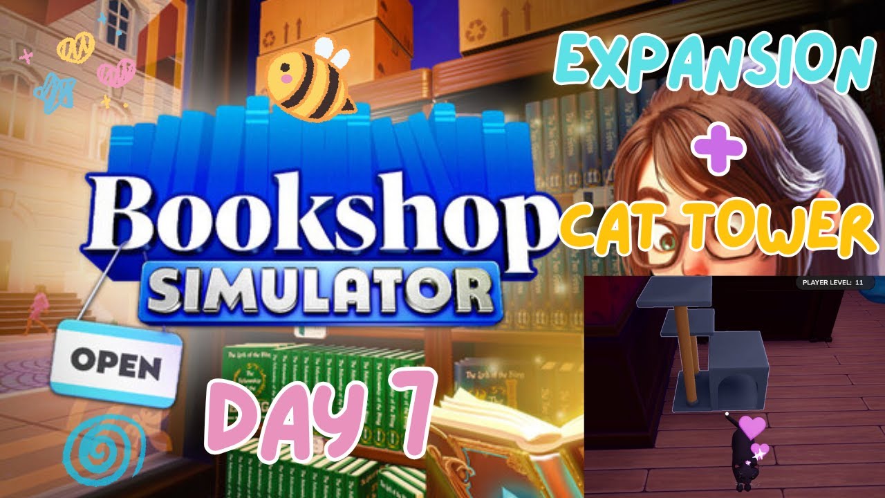 Bookshop Simulator | Day 7 🐱 Cat Tower, Shop Expansion & Redesign