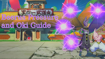 Beerus Pressure and Oki Guide | DBFZ