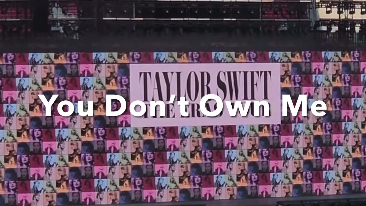 You Don’t Own Me (with Lyric) #TaylorSwift