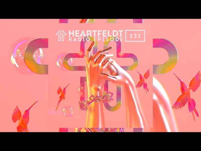 Sam Feldt - Heartfeldt Radio #221