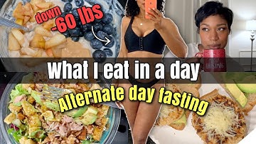 NOURISHING What I Eat in a Day While ALTERNATE DAY FASTING | Effortless Weight Loss Journey