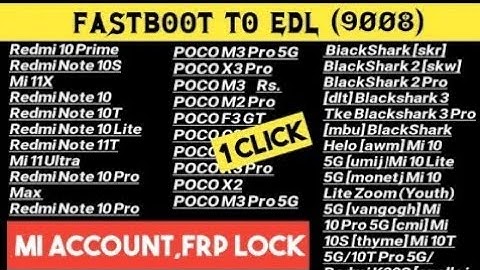 🔥1 Click Fastboot To EDL Without Opening Back panel,Remove Frp Mi Account Screen Lock