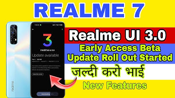 Realme 7 Realme UI 3.0 Beta Update Roll Out Started | Apply Now | Android 12 Support.