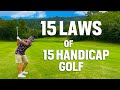 15 Things 15 Handicap Golfers Know and You Should Too