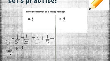 Renaming Fractions and Mixed Numbers