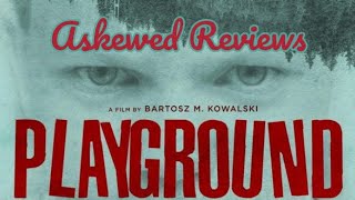 Playground (2016) - Askewed Reviews (Movie Review)
