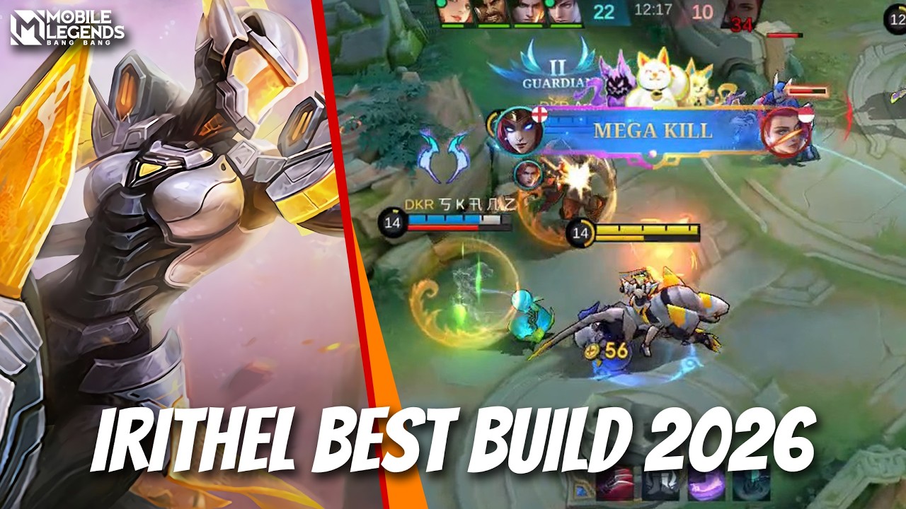 BUILD IRITHEL TERSAKIT 2026 - MM AGRESIF COUNTER SEMUA HERO