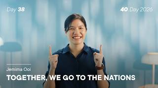 Download lagu 40.Day 2026, Day 38: Together, We Go to the Nations - Jemima Ooi