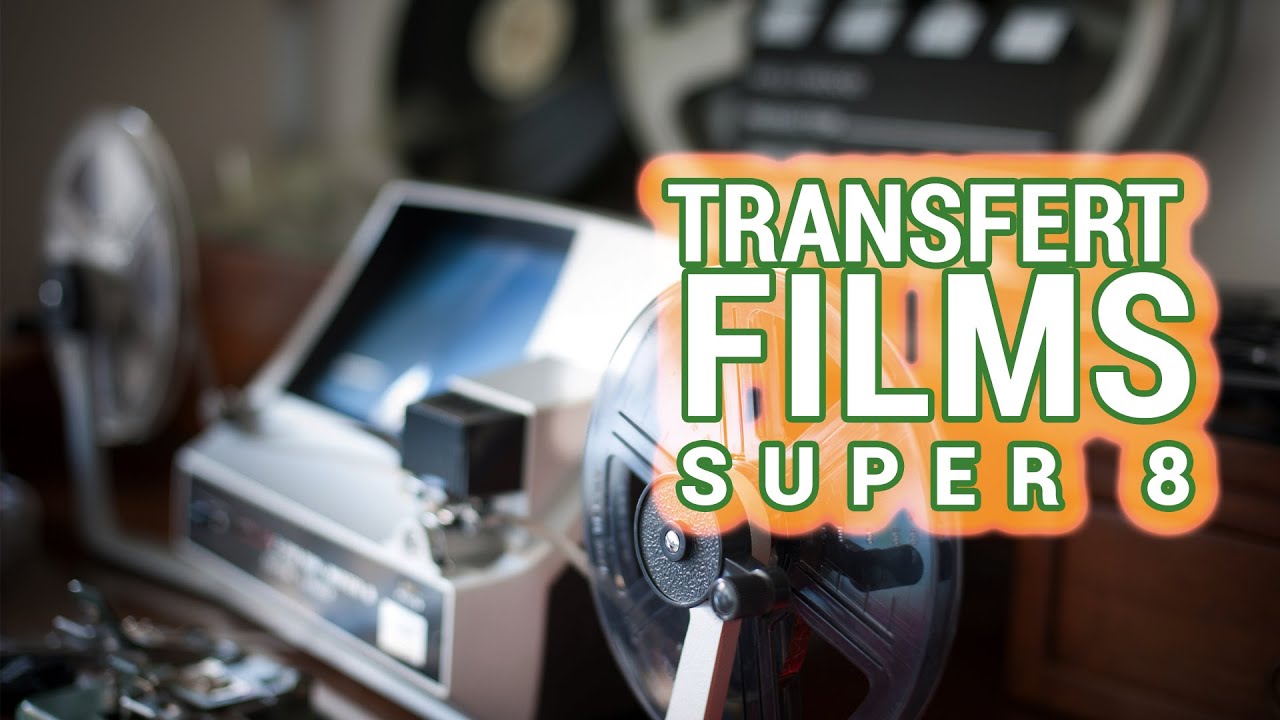 Transfert films Super 8 et VHS en numérique - Chercheur d'images