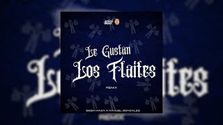 LE GUSTAN LOS FLAITES ( Cachengue ) El Joan x Celso el Potente | Seba Maza x Nahuel Gonzalez