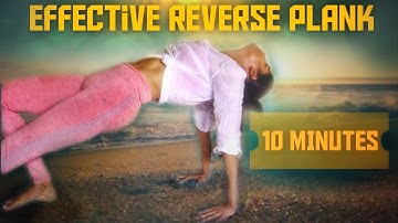 A Fast & Effective Core Workout | Purvottanasana or Reverse Plank