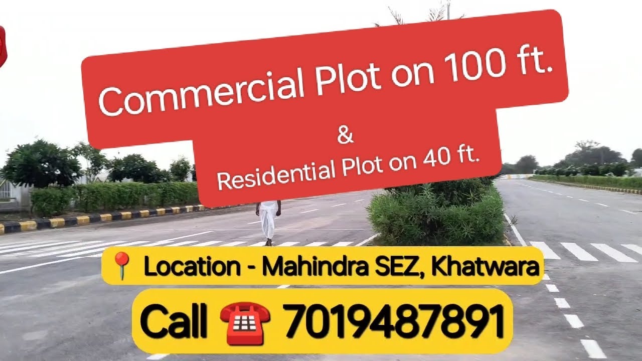 Commercial Resale Plot on 100 ft. & Residential Plot on 40 ft. in Mahindra SEZ near Ajmer Road