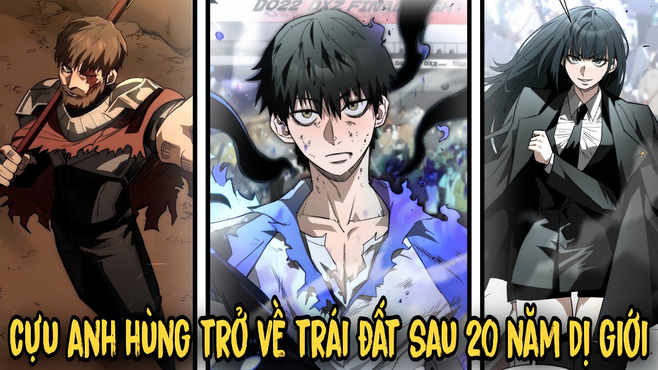 Cựu Anh Hùng Sau 20 Năm Tại Dị Giới, Lại Bị Đưa Trở Về Trái Đất - Cứu Thế Là Nghề Của Tôi | Review