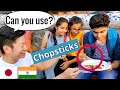 Chopsticks Challenge with Indian People - Japanese in Mumbai
